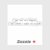 Pas mes échecs Sticker de Vinyl Coupé sur mesure (Feuille)