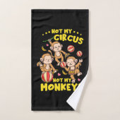 Pas mes singes (Serviette à main)