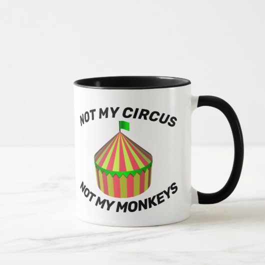 PAS MON CIRCUS PAS MES SINGES CAFÉ MUGS (Droite)