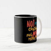 Pas mon cirque Black 11 oz Mug à deux tons (Devant droit)