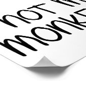 Pas Mon Cirque Ni Mes Singes Affiche Signe Drôle (Coin)