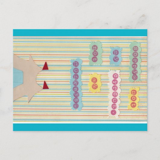 Pas Mon Cirque. Pas Mes Singes. Carte postale (Devant)