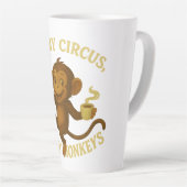 Pas mon cirque pas mes singes Latte Mug (Angle droit)