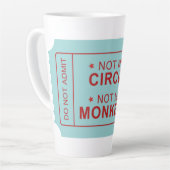 Pas Mon Cirque, Pas Mes Singes, Tall Mug (Angle gauche)