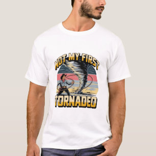 pas mon premier t-shirt tornade