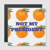 PAS MON PRÉSIDENT MAGNET (Devant / Derrière)