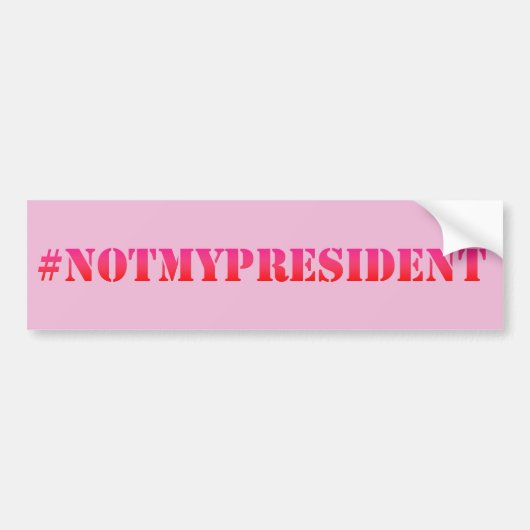 Pas mon président - Sticker pare-chocs de protesta (Devant)