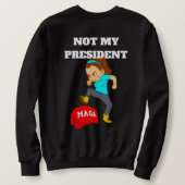 PAS MON SWEATSHIRT PRÉSIDENT (Design dos)