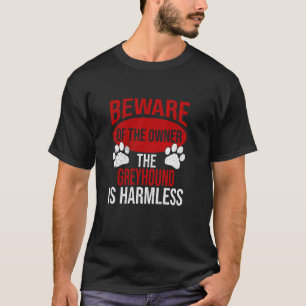 Pas op - Dog Dad Dog Mom Greyhound Dog Owner T-shirt