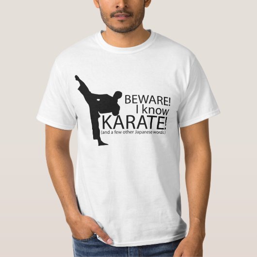 Pas op! Ik ken Karate! T-shirt Gezegden. (Voorkant)