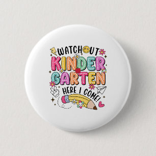 Pas op kleuterschool hier kom ik eerste dag terug ronde button 5,7 cm
