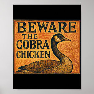 Pas Op Voor De Cobra Kip AKA Canadese Gans Poster