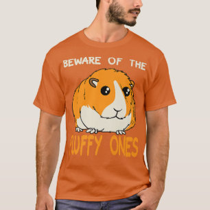 Pas op voor de pluizige exemplaren Funny Fat Guine T-shirt