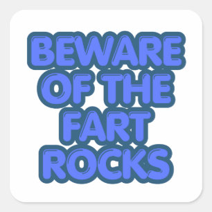 Pas op voor de Scheet Rotsen Funny Rockhounding Vierkante Sticker