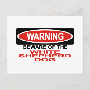 Pas op voor de witte hond van Shepherd Briefkaart