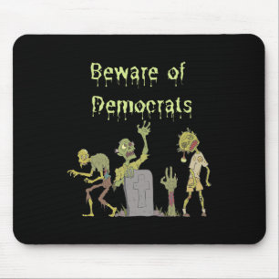 Pas Op Voor Democraten Zombie Halloween Kostuum  Muismat