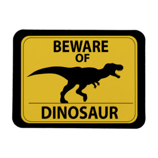 Pas op voor Dinosaur Magneet