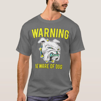 Pas op voor Dog Boy T-shirt