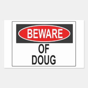 Pas op voor Doug Sticker