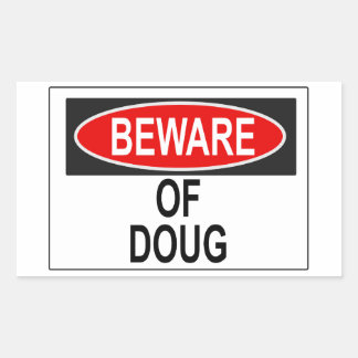 Pas op voor Doug Sticker