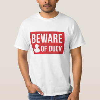 Pas op voor Duck T-Shirt