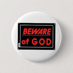 Pas op voor God Parodie Yard teken Ronde Button 5,7 Cm