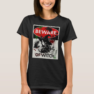 Pas op voor heksenbord t-shirt