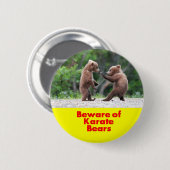 Pas op voor karate beren ronde button 5,7 cm (Voorkant /achterkant)