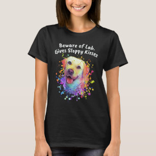 Pas op voor Lab geeft slordige kussen Labrador Re T-shirt