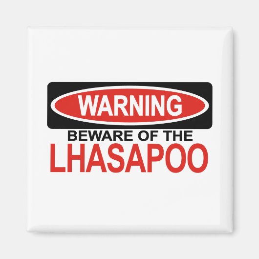 Pas op voor Lhasapoo Magneet (Voorkant)
