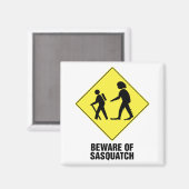 Pas op voor Sasquatch Magneet (Voorkant / Achterkant)