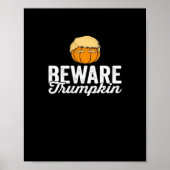 Pas op voor Trumpkin Grappig Politiek Halloween Poster (Voorkant)