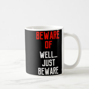 Pas Op Voor WellJust Pas Op Plezier Koffiemok