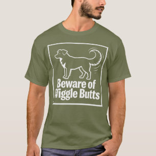 Pas op voor Wiggle Billen Grappige Hond Liefhebber T-shirt