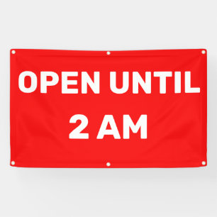 Pas Open tot 2 uur 's ochtends Zakelijk aan Spandoek