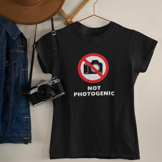 Pas photogénique - Pas de panneau photo T-shirt