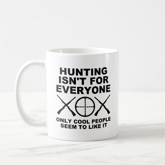 Pas Pour Tout Le Monde Drôle Chasse Mug (Gauche)