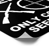 Pas pour tout le monde drôle Chasse Poster noir (Coin)