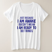 Pas Prêt À Faire Les Choses - Sarcastique (Design devant)