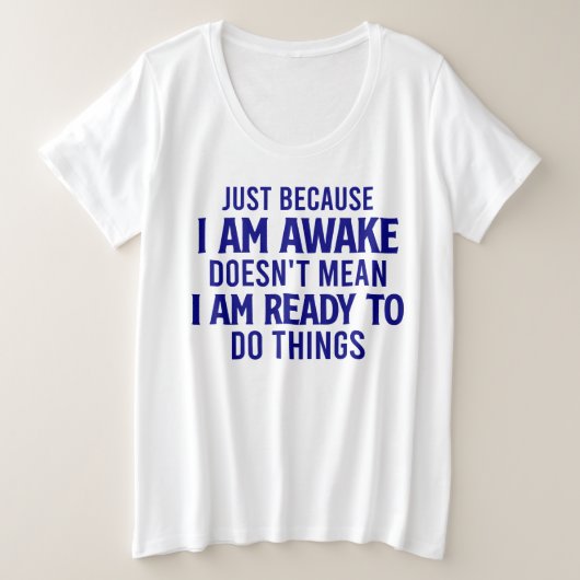 Pas Prêt À Faire Les Choses - Sarcastique (Design devant)