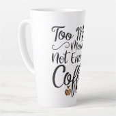 Pas Suffisamment de latte de café Mug (Angle gauche)