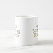 Pas un Morson Mug - Funny Coffee Cup (Centre)