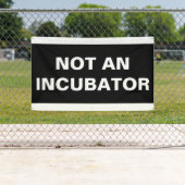 Pas une incubatrice les femmes sont des bannières  (En situation)