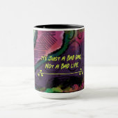 Pas une mauvaise journée abstraite tasse conçue (Centre)