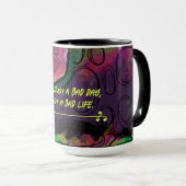 Pas une mauvaise journée abstraite tasse conçue (Devant droit)