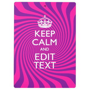 Pas uw "Keep Calm"-Gezegde warm roze wervelkolom a Klembord