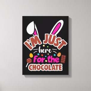 Pasen Bunny, ik ben hier voor de Chocolade. Canvas Afdruk