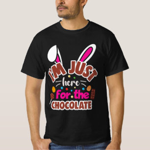 Pasen Bunny, ik ben hier voor de Chocolade. T-shirt