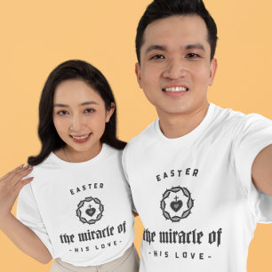 PASEN IS HET WONDER VAN ZIJN LIEFDE T-SHIRT
