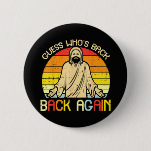 Pasen Jezus Raad Wie Is Terug Religieus Christelij Ronde Button 5,7 Cm